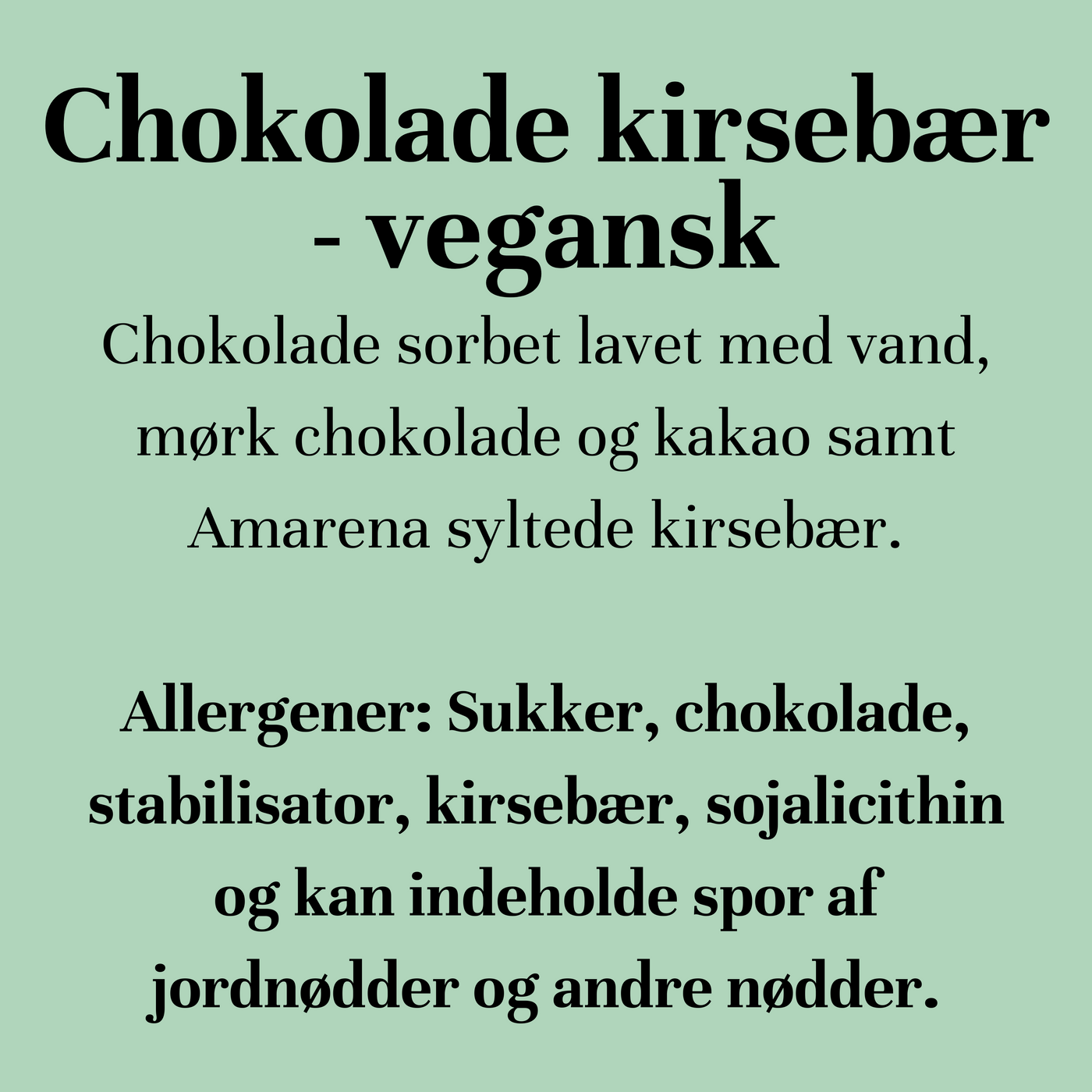 Chokolade kirsebær - vegansk (KUN I KØDBYEN)